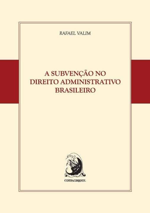 Subvencao no Direito Admin. Brasileiro 01ed/15