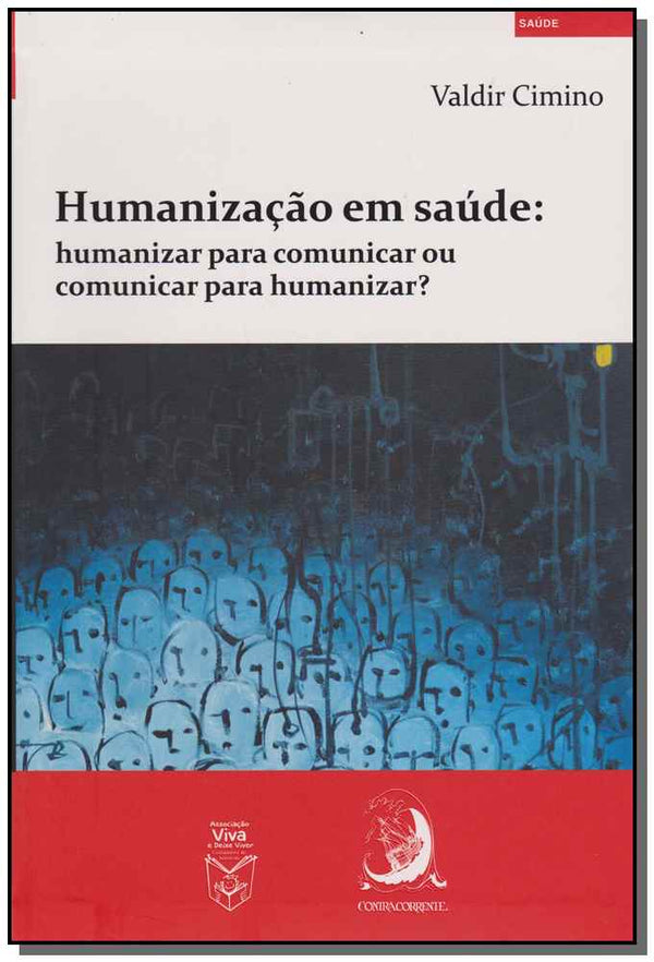 Capa do livro Humanizacao em Saude 01ed/2016, de Valdir Cimino