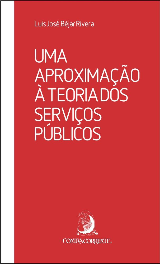 Uma Aproximação a Teoria Serviços Públicos 01ed/16