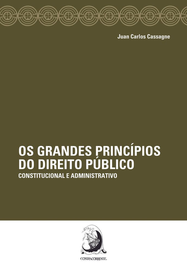 Capa do livro Grandes Princípios do Direito Público - 01ed/17, de Juan Carlos Cassagne