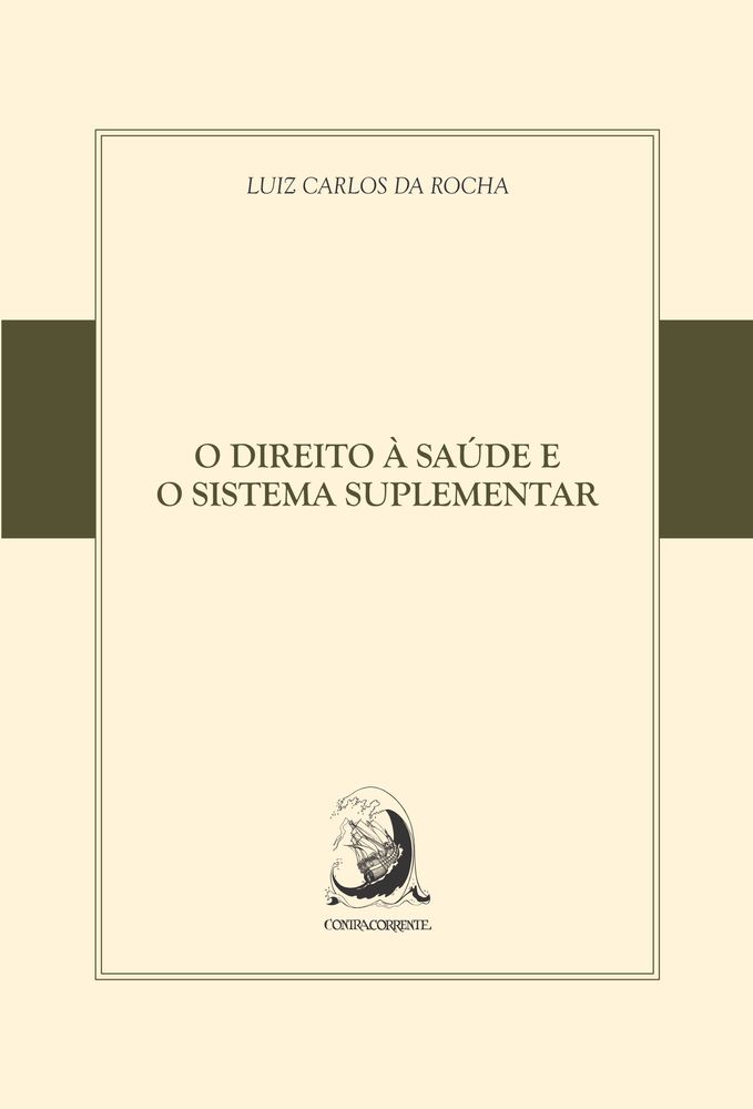 O Direito à Saúde e o Sistema Suplementar