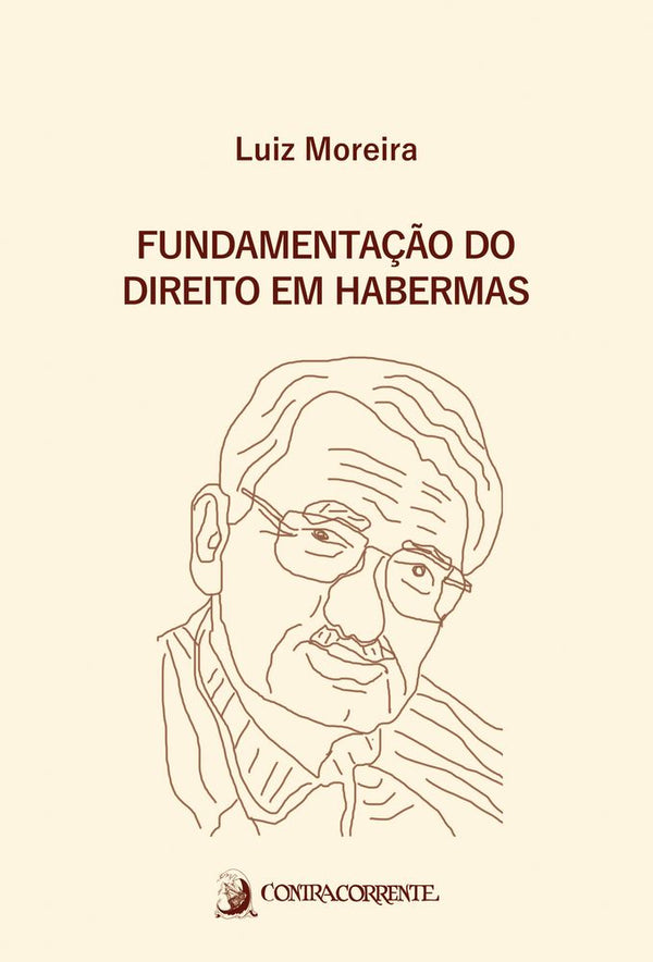 Capa do livro Fundamentação do Direito em Habermas - 04ed/19, de Luiz Moreira