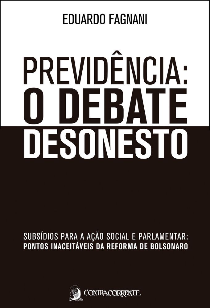 Previdência: O Debate Desonesto