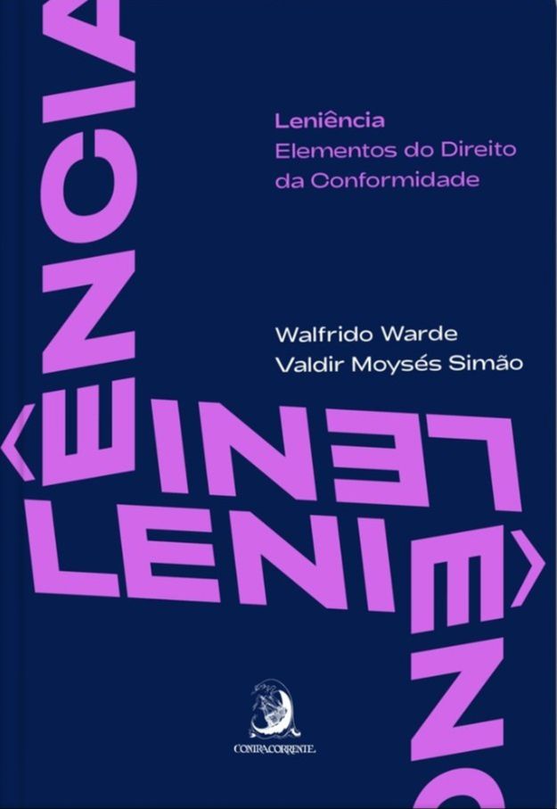 Leniência - Elementos do Direito da Conformidade - 01ed/19