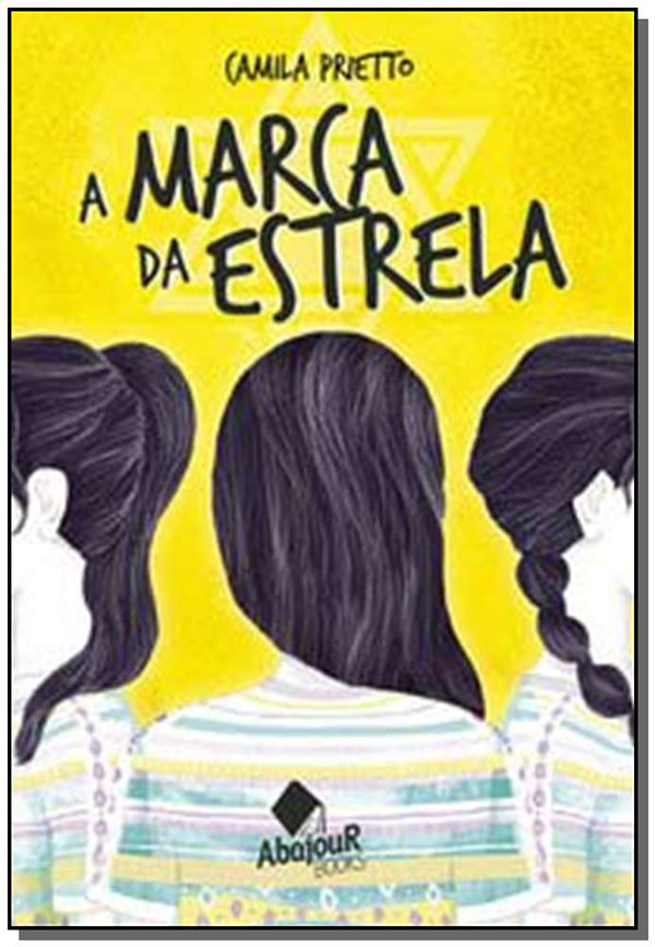 Capa do livro A Marca da Estrela, de Camila Prietto