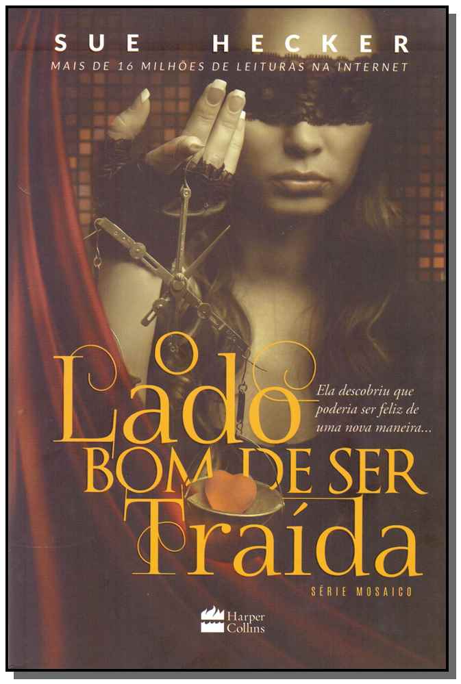 O Lado Bom de Ser Traída