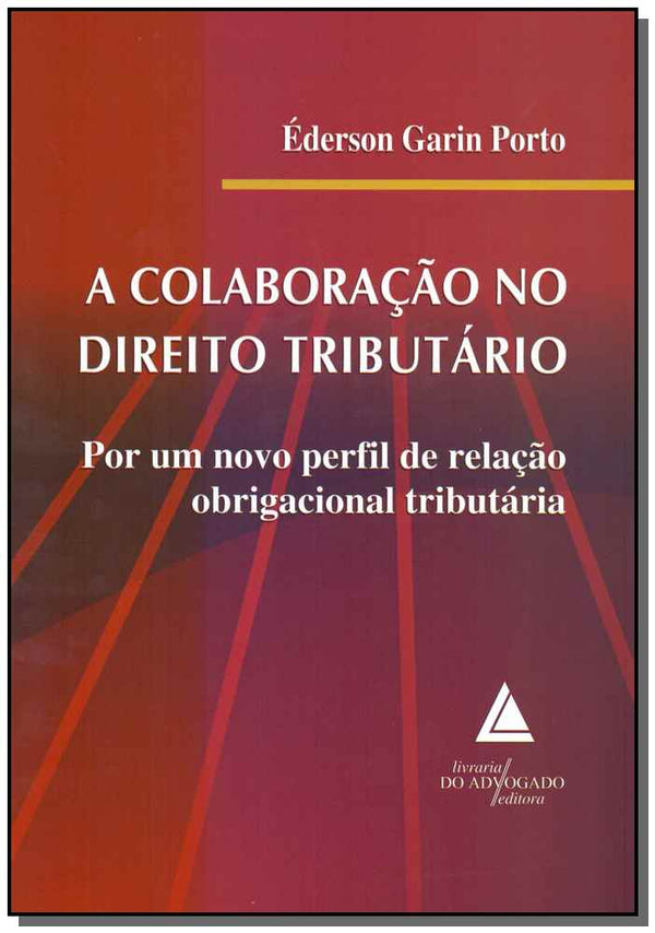 Capa do livro A Colaboração no Direito Tributário, de Ederson Garin Porto