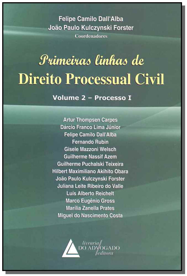 Capa do livro Primeiras Linhas de Direito Processual Civil - Vol. 02 - 01ed/17, de Carpes; Lima Jr.; Rubin; Welsch; Azem