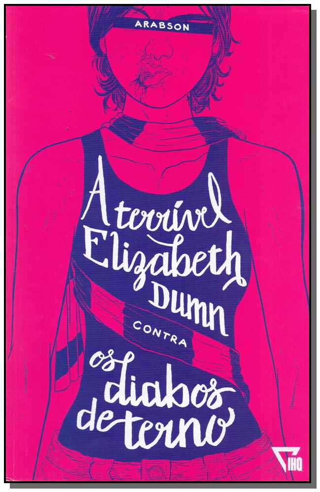 A Terrível Elizabeth Dumn Contra Diabos de Terno