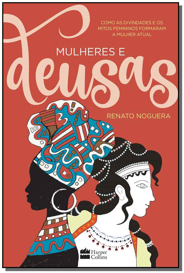 Capa do livro Mulheres e Deusas, de Renato Noguera
