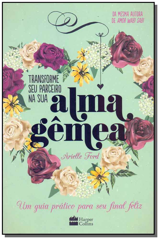 Transforme Seu Parceiro na Sua Alma Gemea