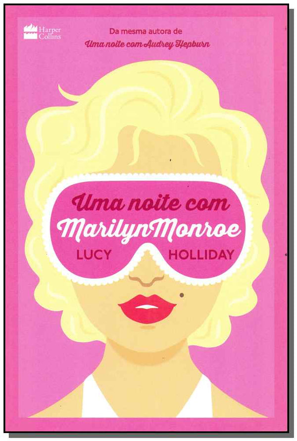 Capa do livro Uma Noite com Marilyn Monroe, de Lucy Holliday