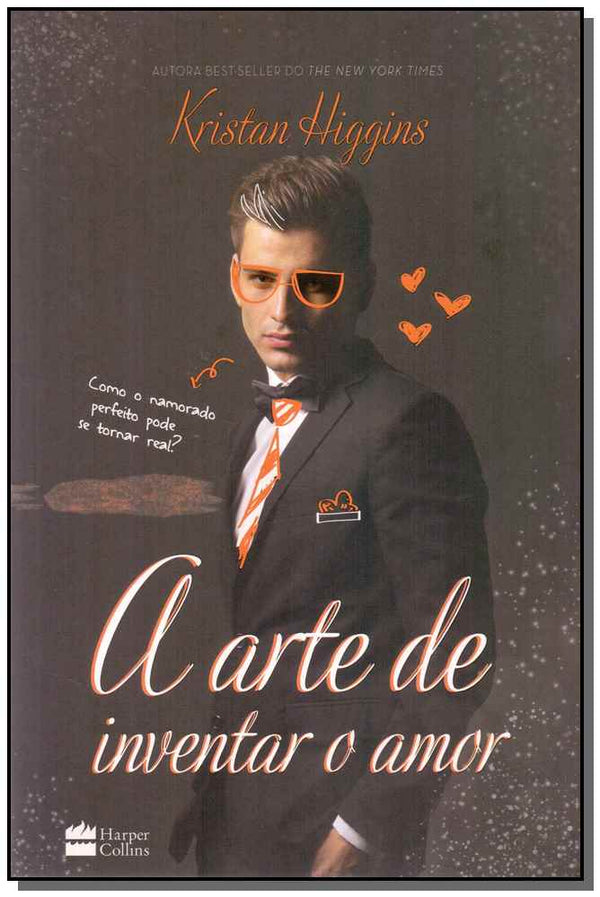 Capa do livro Arte de Inventar o Amor, a, de Kristam Higgins