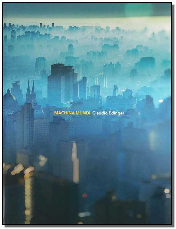 Capa do livro Machina Mundi, de Claudio Edinger