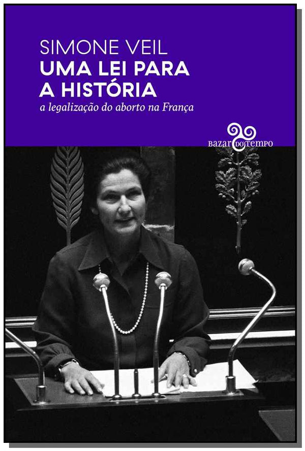 Capa do livro Uma Lei para a História, de Simone Veil