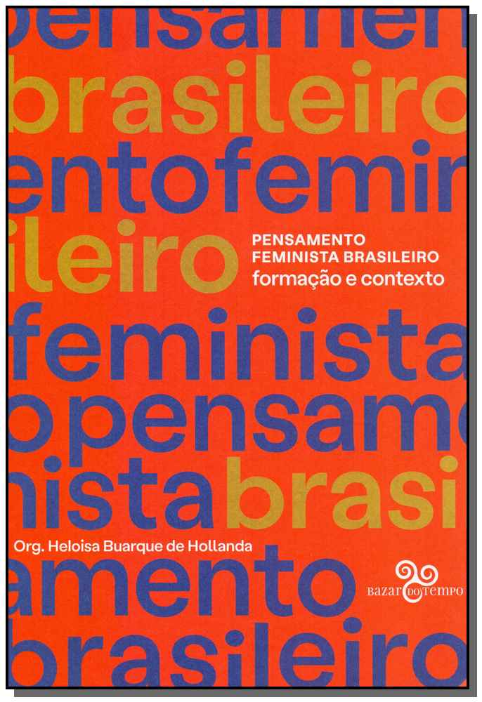 Pensamento Feminista Brasileiro