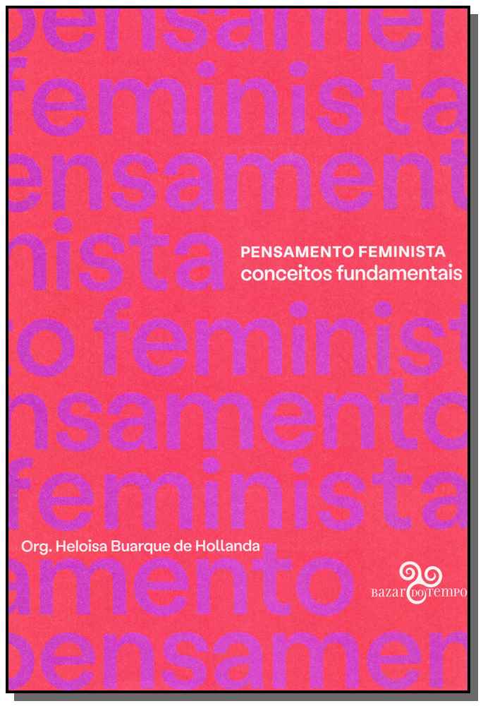 Pensamento Feminista - Conceitos Fundamentais