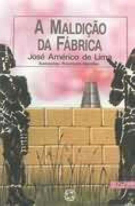 Capa do livro Maldição da Fábrica, de Jose Americo de Lima