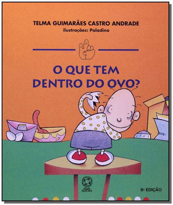 Capa do livro Que Tem Dentro do Ovo?, o, de Telma Guimaraes Andrade