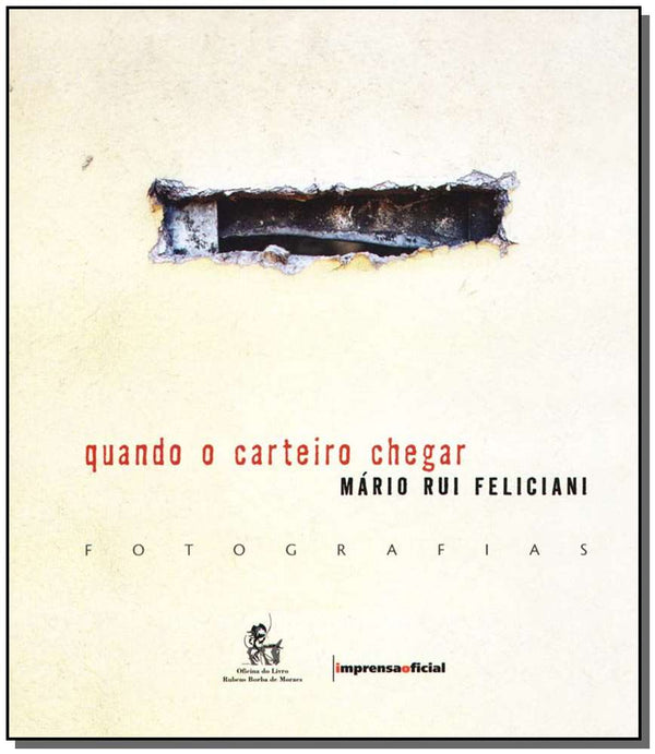 Capa do livro Quando o Carteiro Chegar-(Fotos), de Imprensa-Feliciani