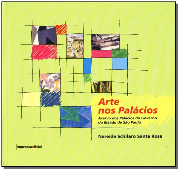 Capa do livro Arte nos Palácios, de Nereide Schilaro Santa Rosa