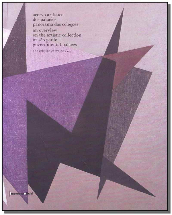 Capa do livro Acervo Artistícos dos Palácios: Panorama das Coleções, de Ana Cristina Carvalho