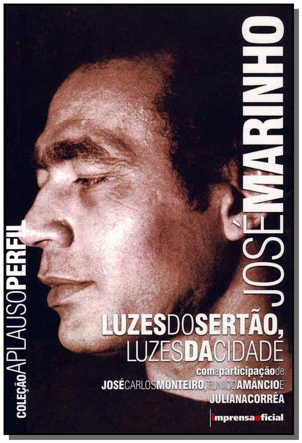 Capa do livro Luzes do Sertão, Luzes da Cidade - José Marinho, de Jose Marinho