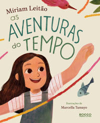 Capa do livro Aventuras do Tempo, as, de Miriam Leitao