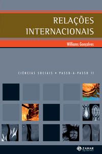 Capa do livro Relações Internacionais - Ciências Sociais Passo-A-Passo Nº 11, de Williams Goncalves