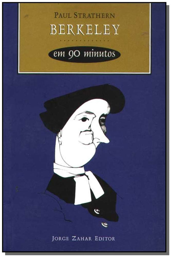Capa do livro Berkeley em 90 Minutos - Coleção Filósofos em 90 Minutos, de Paul Strathern