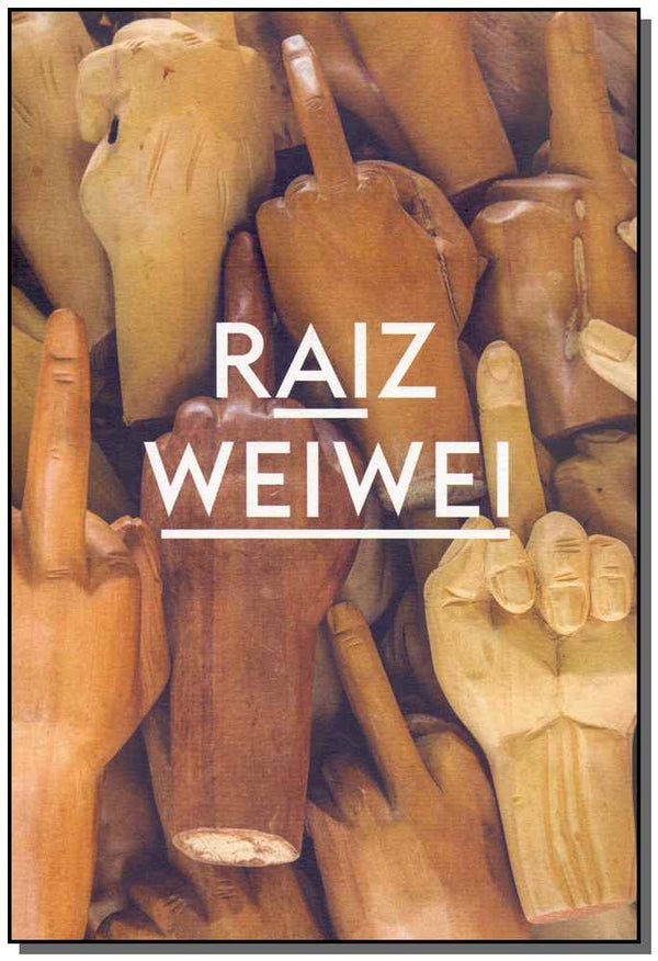Capa do livro Raiz Weiwei, de Marcelo Dantas, John Tancock