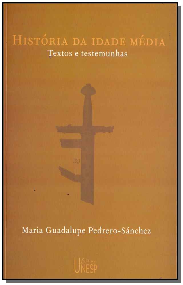 História da Idade Média - Textos e Testemunhas