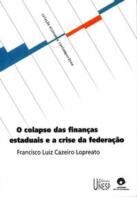 Colapso das Finanças Estaduais e a Crise da Federação