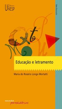 Capa do livro Educação e Letramento, de Maria do Rosario Longo Mortatti