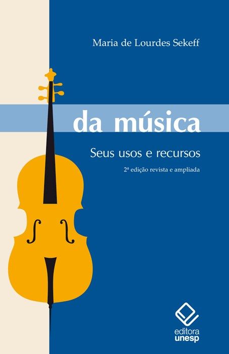 Capa do livro Da Múisica, de Maria de Lourdes Sekeff Zampronha