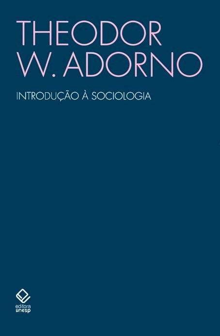 Capa do livro Introdução a Sociologia, de Theodor W. Adorno