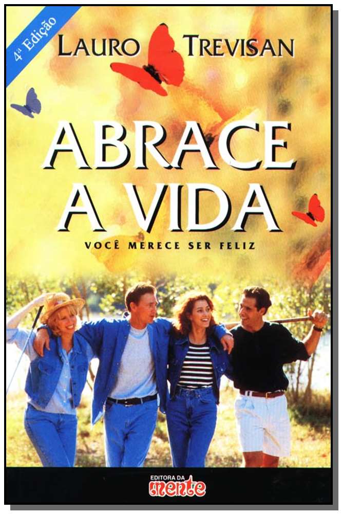 Abrace a Vida-Você Merece Ser Feliz