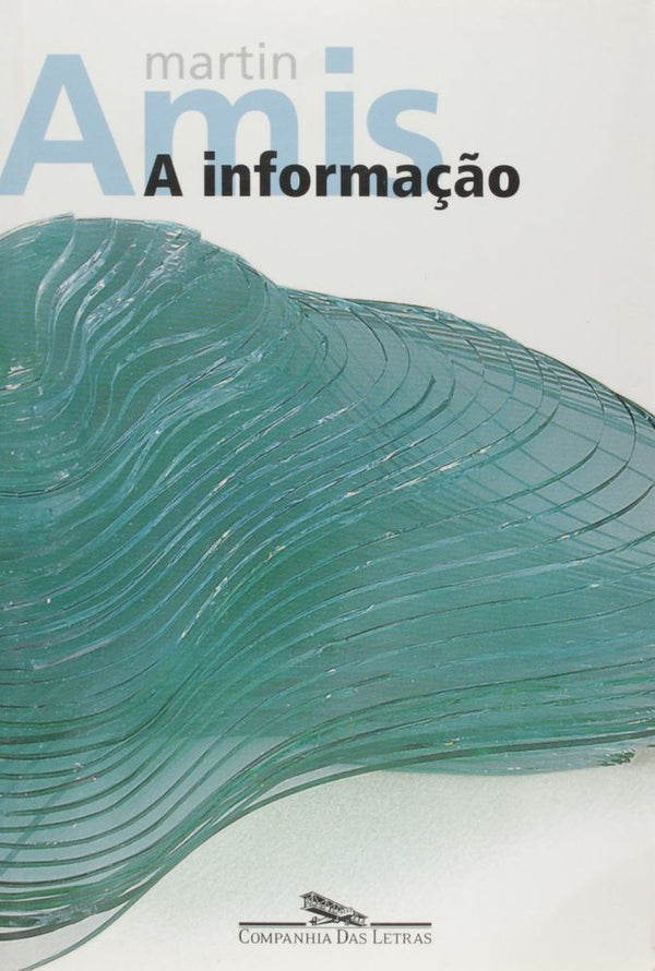 Capa do livro A Informação, de Martin Amis