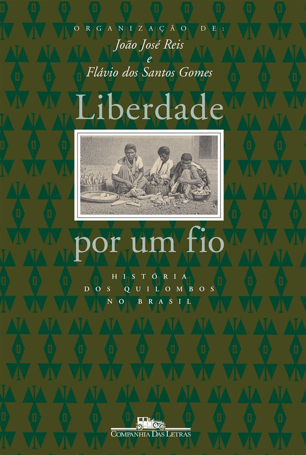 Capa do livro Liberdade por um Fio, de Joao Jose Reis
