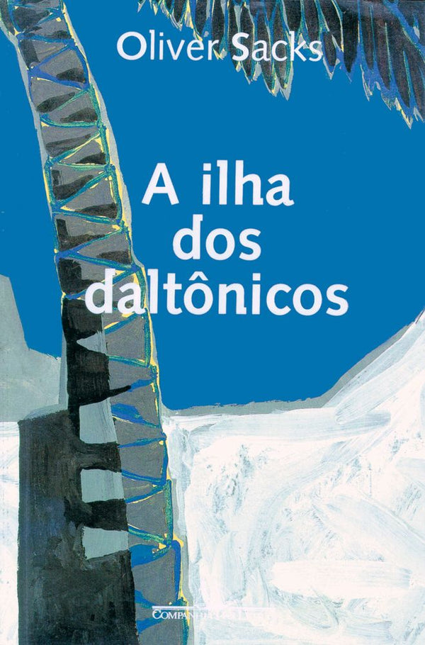 Capa do livro A Ilha dos Daltônicos, de Oliver Sacks