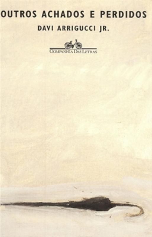 Capa do livro Outros Achados e Perdidos, de David Arrigucci Jr