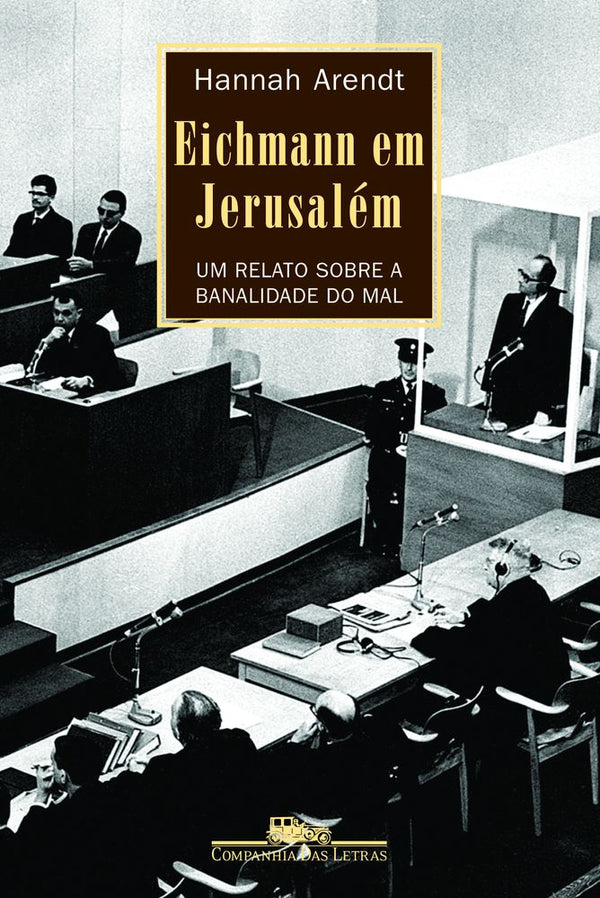 Capa do livro Eichmann em Jerusalém, de Hannah Arendt