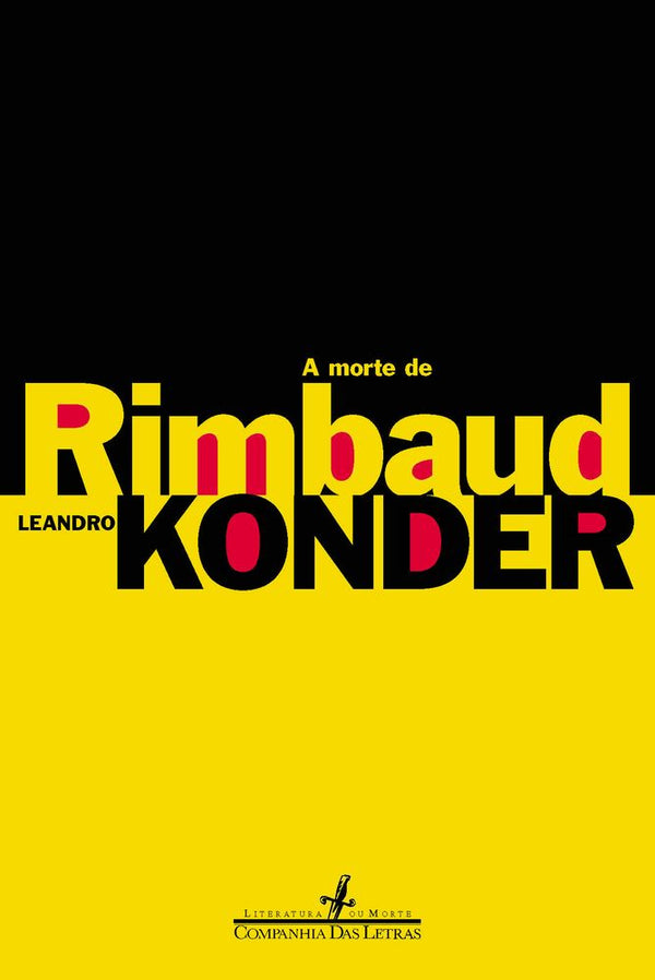 Capa do livro Morte de Rimbaud, a, de Leandro Konder
