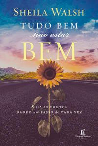 Tudo Bem Não Estar Bem