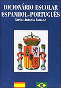 Dicionário Escolar Espanhol-Português - Vol. 04