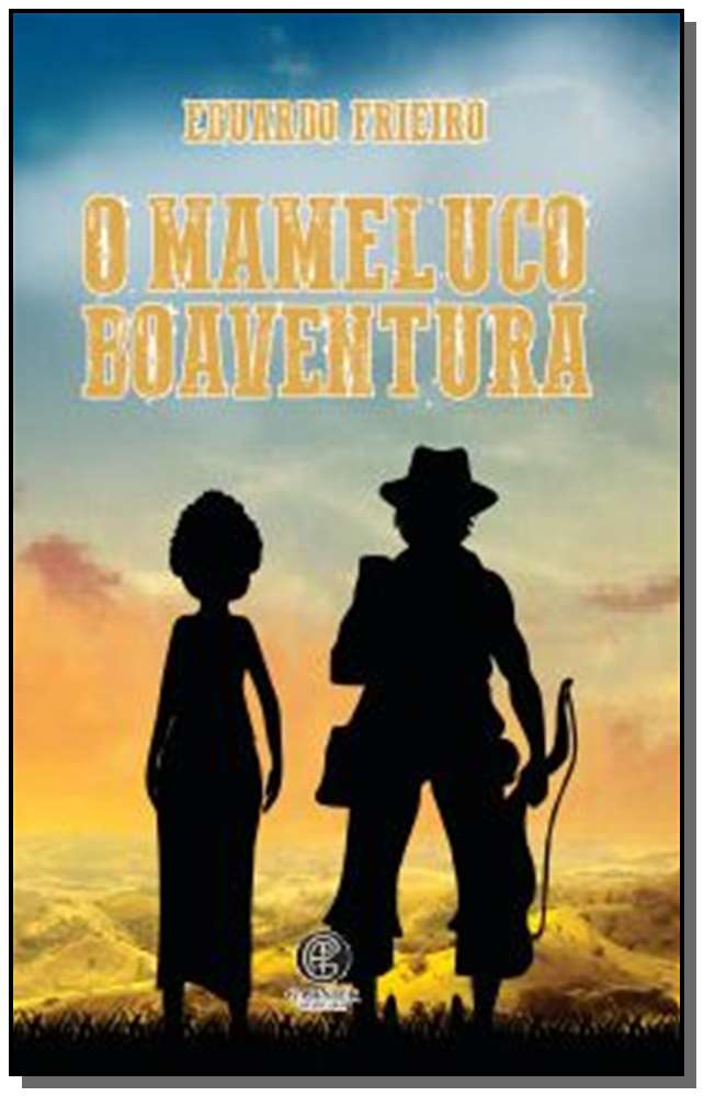 O Mameluco Boaventura