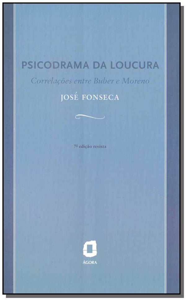 Capa do livro Psicodrama da Loucura - 07ed/08, de Jose Fonseca