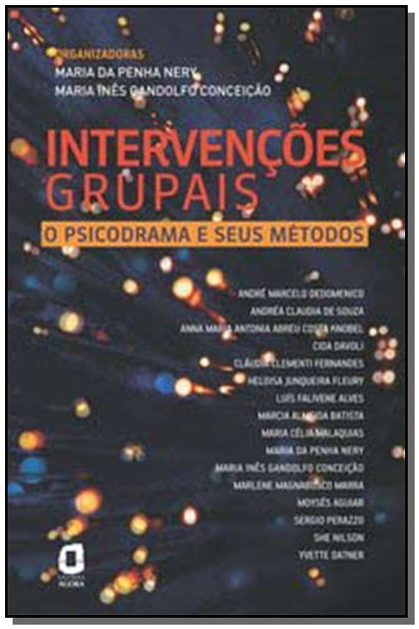 Capa do livro Intervenções Grupais - O Psicodrama e Seus Métodos, de M. da Penha Nery, M. Ines Conceicao
