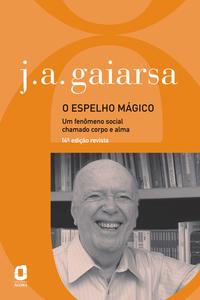 O Espelho Mágico - Edição Revista