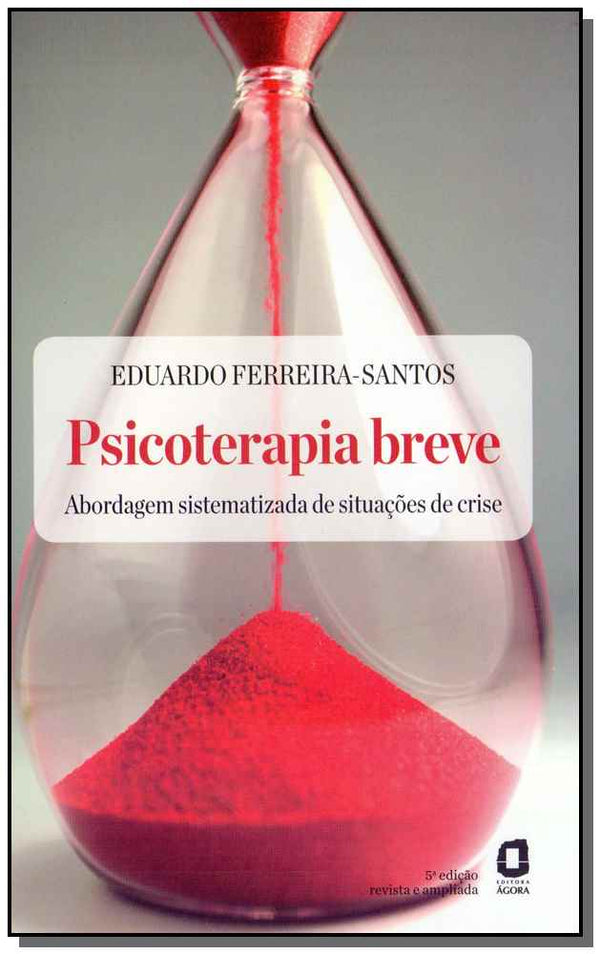 Capa do livro Psicoterapia Breve - 05ed/13, de Eduardo Ferreira-Santos
